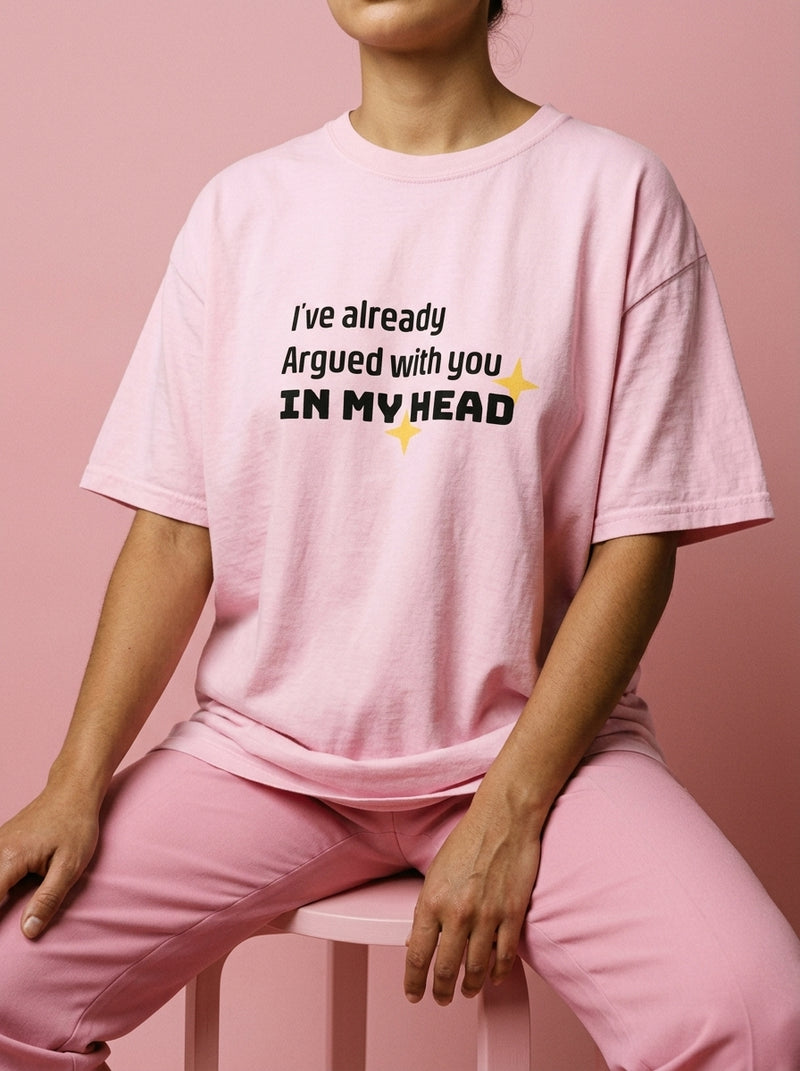 I've already argued with you in my head - Unisex garment-dyed heavyweight t-shirt