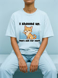 I showed up. Don't ask for more - Unisex garment-dyed heavyweight t-shirt