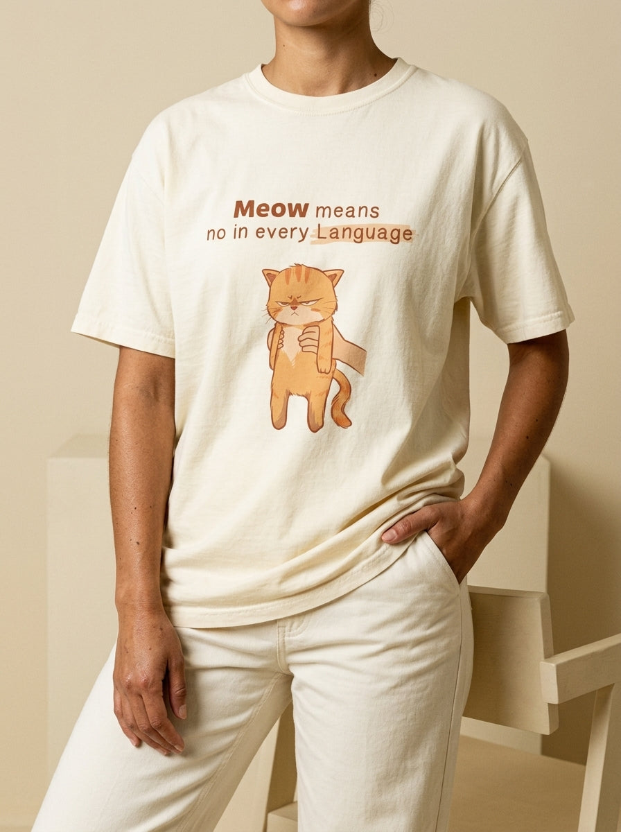 Meow means no in every language - Unisex garment-dyed heavyweight t-shirt
