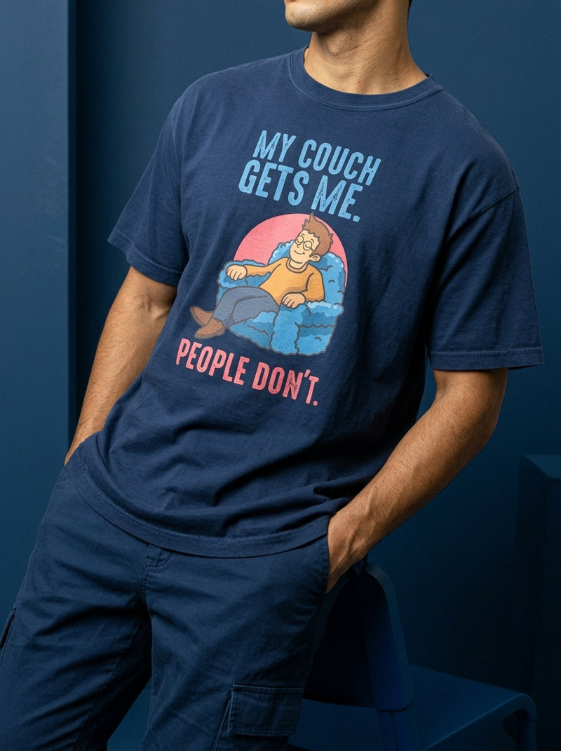 My couch gets me. People don't - Unisex garment-dyed heavyweight t-shirt
