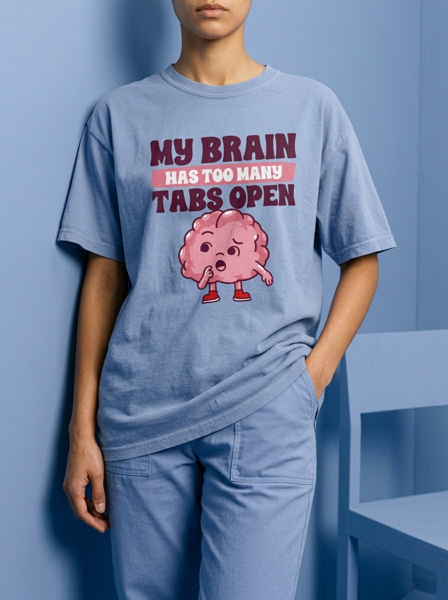 My brain has too many tabs open - Unisex garment-dyed heavyweight t-shirt