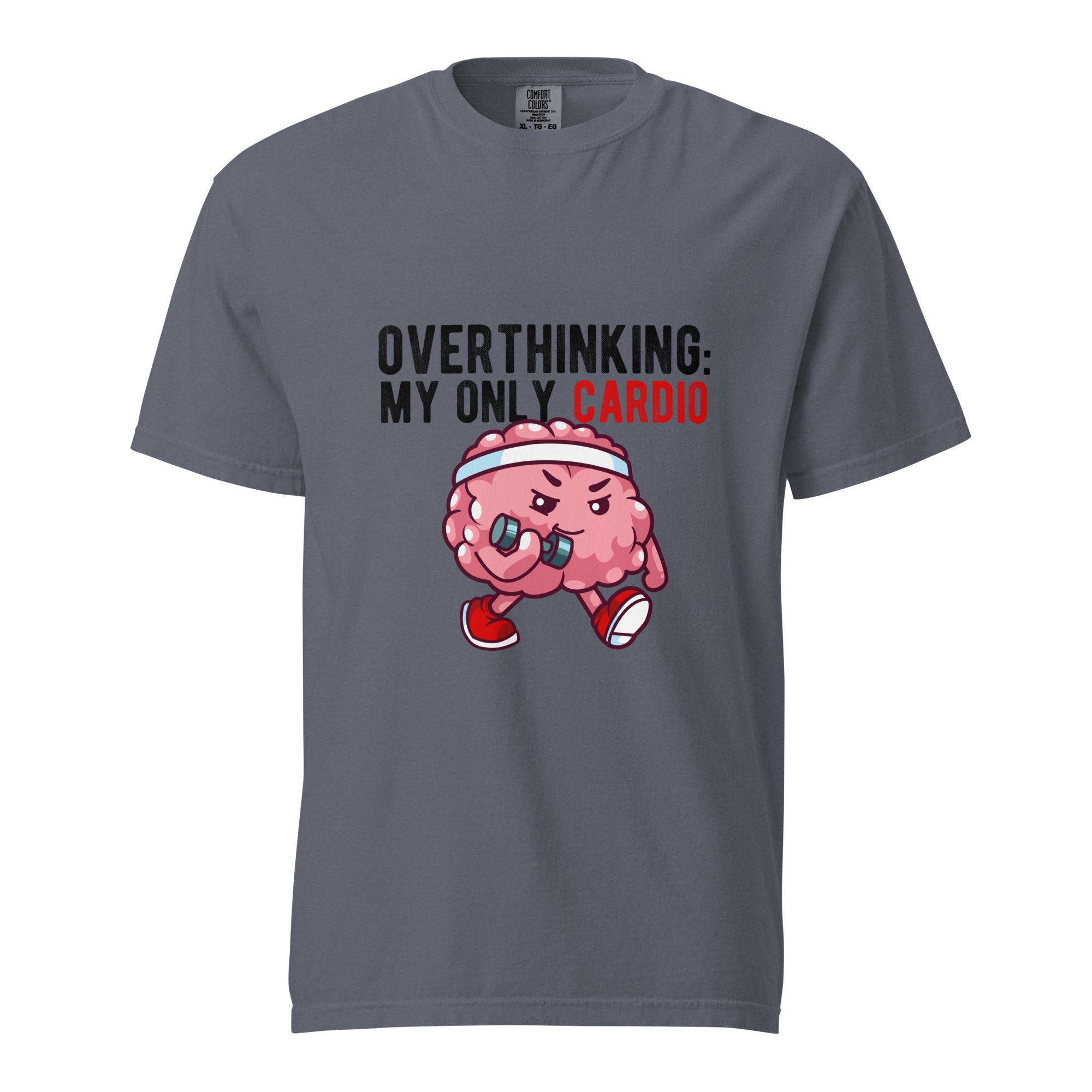 Overthinking: my only cardio - Unisex garment-dyed heavyweight t-shirt