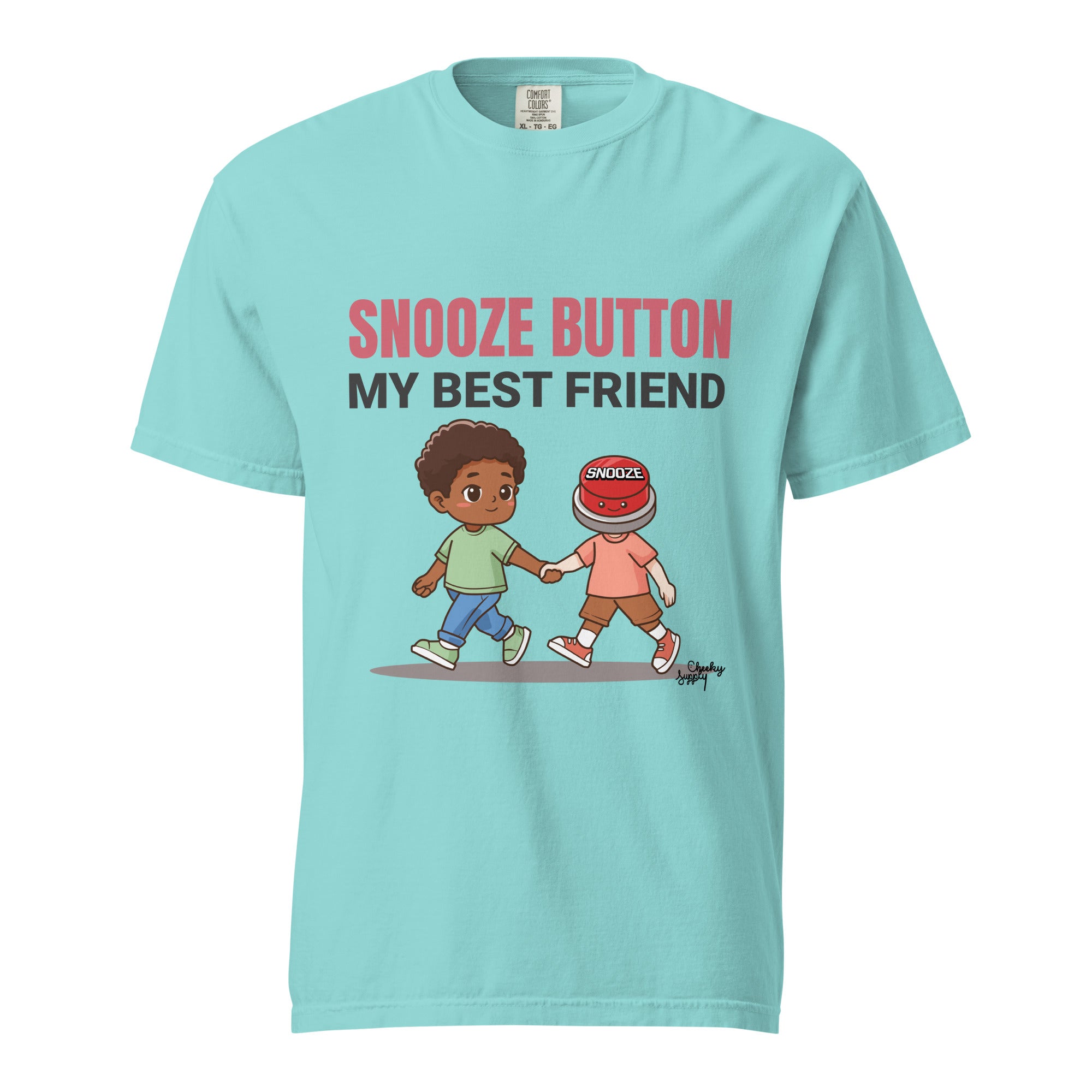 Snooze button: my best friend - Unisex garment-dyed heavyweight t-shirt