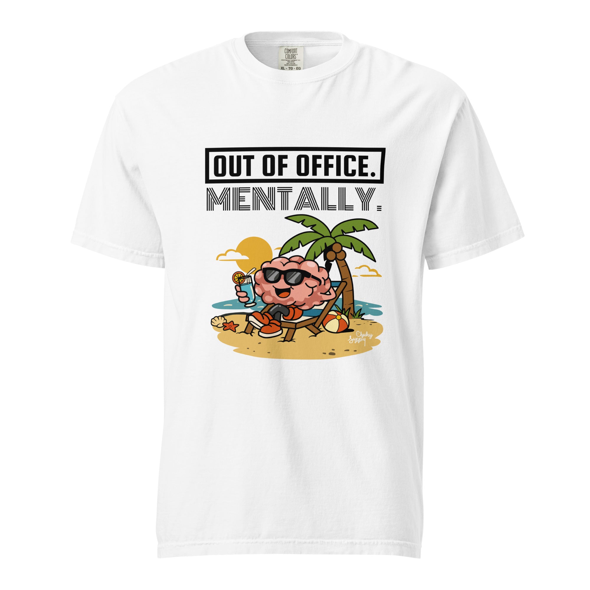 Out of office. Mentally - Unisex garment-dyed heavyweight t-shirt
